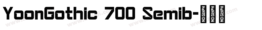 YoonGothic 700 Semib字体转换 YoonGothic 700 Semib字体转换
